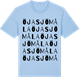 Blue Soul t-shirt med Öjasjömåla ordlek t-shirt