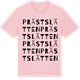 Pink Cotton t-shirt med Prästslätten ordlek t-shirt