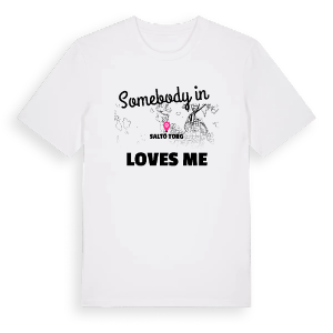 Någon i Saltö Torg älskar mig t-shirt – ekologisk bomull t-shirt från Pinshirt