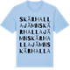 Blue Soul t-shirt med Skärhallajämn ordlek t-shirt
