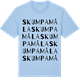 Blue Soul t-shirt med Skumpamåla ordlek t-shirt