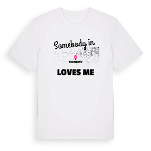 Någon i Torneryd älskar mig t-shirt – ekologisk bomull t-shirt från Pinshirt