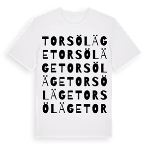 Torsö läge ordlek t-shirt – ekologisk bomull t-shirt från Pinshirt