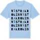 Blue Soul t-shirt med Västra Kroken ordlek t-shirt