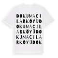 Dokumacılar Köyü ordlek t-shirt