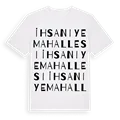 İhsaniye Mahallesi ordlek t-shirt