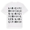 Karaçayır Mahallesi ordlek t-shirt