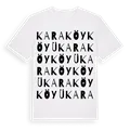 Karaköy Köyü ordlek t-shirt