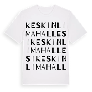 Keskinli Mahallesi ordlek t-shirt – ekologisk bomull t-shirt från Pinshirt