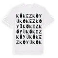 Kökez Köyü ordlek t-shirt