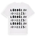 Köroğlu Mahallesi ordlek t-shirt