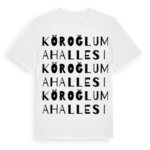 Köroğlu Mahallesi ordlek t-shirt – ekologisk bomull t-shirt från Pinshirt