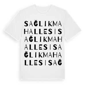 Sağlık Mahallesi ordlek t-shirt – ekologisk bomull t-shirt från Pinshirt