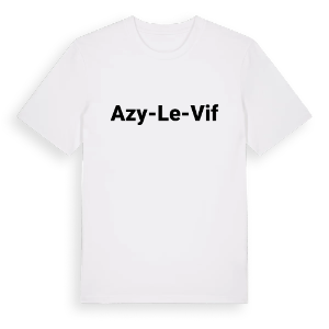 Azy-le-Vif fetstil t-shirt – ekologisk bomull t-shirt från Pinshirt