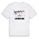 Någon i Battrans älskar mig t-shirt