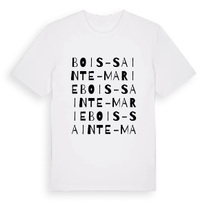 Bois-Sainte-Marie ordlek t-shirt – ekologisk bomull t-shirt från Pinshirt