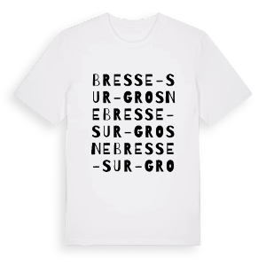 Bresse-sur-Grosne ordlek t-shirt – ekologisk bomull t-shirt från Pinshirt