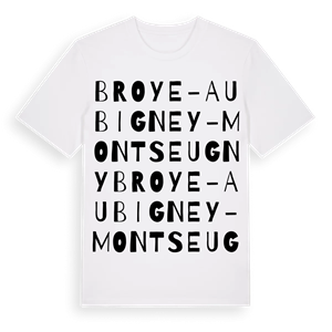 Broye-Aubigney-Montseugny ordlek t-shirt – ekologisk bomull t-shirt från Pinshirt