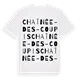 Chaînée-des-Coupis ordlek t-shirt