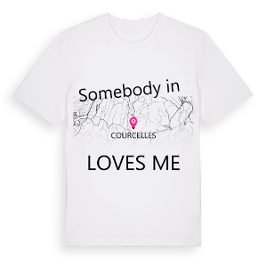 Någon i Courcelles älskar mig t-shirt – ekologisk bomull t-shirt från Pinshirt