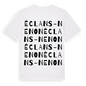 Éclans-Nenon ordlek t-shirt – ekologisk bomull t-shirt från Pinshirt