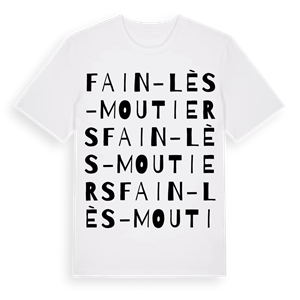 Fain-lès-Moutiers ordlek t-shirt – ekologisk bomull t-shirt från Pinshirt