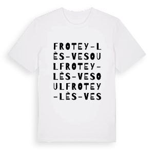 Frotey-lès-Vesoul ordlek t-shirt – ekologisk bomull t-shirt från Pinshirt