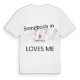 Någon i Grevilly älskar mig t-shirt