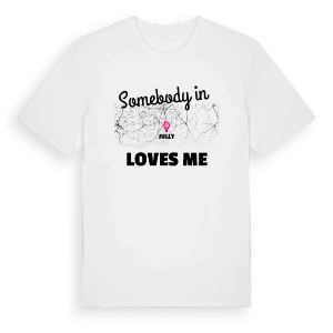 Någon i Jully älskar mig t-shirt – ekologisk bomull t-shirt från Pinshirt