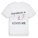 Någon i Laizé älskar mig t-shirt