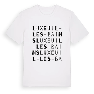 Luxeuil-les-Bains ordlek t-shirt – ekologisk bomull t-shirt från Pinshirt
