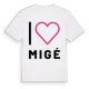 Jag älskar Migé t-shirt stort tryck