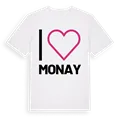Jag älskar Monay t-shirt stort tryck
