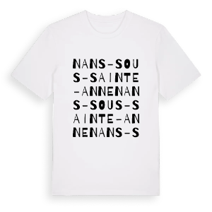 Nans-sous-Sainte-Anne ordlek t-shirt – ekologisk bomull t-shirt från Pinshirt