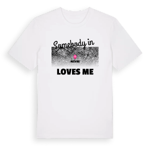 Någon i Nièvre älskar mig t-shirt – ekologisk bomull t-shirt från Pinshirt