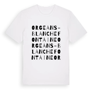 Orgeans-Blanchefontaine ordlek t-shirt – ekologisk bomull t-shirt från Pinshirt