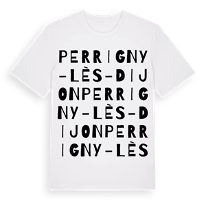 Perrigny-lès-Dijon ordlek t-shirt – ekologisk bomull t-shirt från Pinshirt