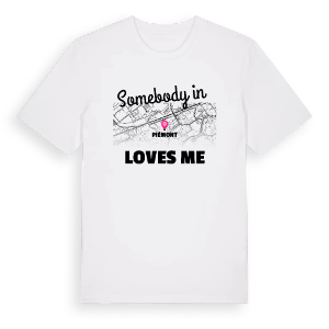 Någon i Piémont älskar mig t-shirt – ekologisk bomull t-shirt från Pinshirt