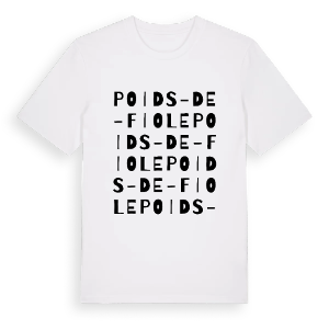 Poids-de-Fiole ordlek t-shirt – ekologisk bomull t-shirt från Pinshirt