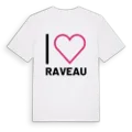 Jag älskar Raveau t-shirt stort tryck