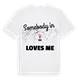 Någon i Rix älskar mig t-shirt