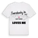 Någon i Saint-Eugène älskar mig t-shirt