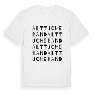 Alt Tucheband ordlek t-shirt – ekologisk bomull t-shirt från Pinshirt