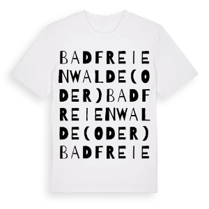 Bad Freienwalde (Oder) ordlek t-shirt – ekologisk bomull t-shirt från Pinshirt