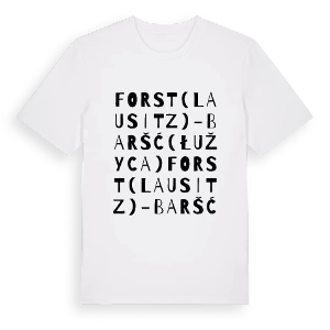 Forst (Lausitz) - Baršć (Łužyca) ordlek t-shirt – ekologisk bomull t-shirt från Pinshirt