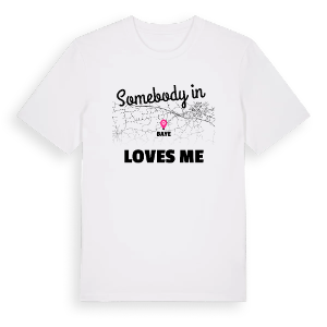Någon i Baye älskar mig t-shirt – ekologisk bomull t-shirt från Pinshirt