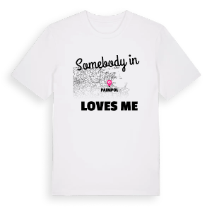 Någon i Paimpol älskar mig t-shirt – ekologisk bomull t-shirt från Pinshirt