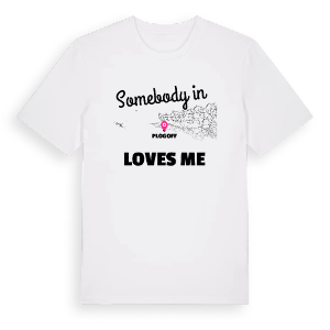 Någon i Plogoff älskar mig t-shirt – ekologisk bomull t-shirt från Pinshirt