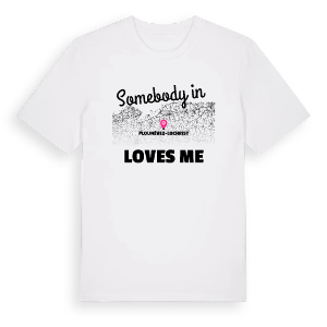 Någon i Plounévez-Lochrist älskar mig t-shirt – ekologisk bomull t-shirt från Pinshirt