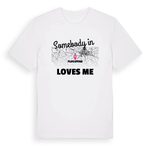 Någon i Pluguffan älskar mig t-shirt – ekologisk bomull t-shirt från Pinshirt